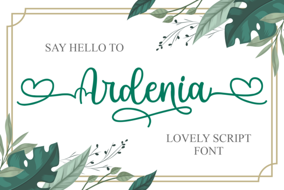 Ardenia: The Elegant Script Handwritten Font for Your Next Project