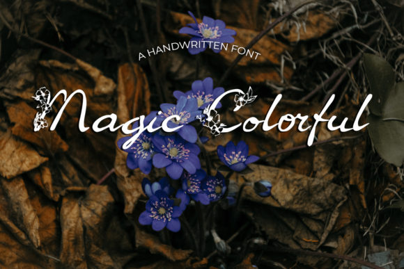 Magic Colorful: The Delicate Handwritten Font for Creative Makers