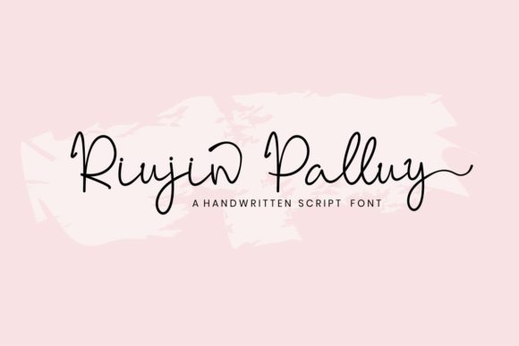 Riujin Palluy: The Elegant Handwritten Font for Modern Campaigns